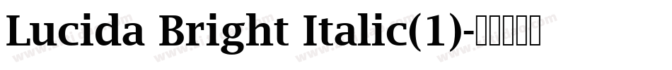 Lucida Bright Italic(1)字体转换
